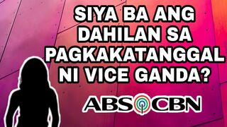 TUNAY NA DAHILAN SA PAGKAKATANGGAL SA SIKAT NA ABS-CBN CELEBRITY SA UPCOMING KAPAMILYA SHOW ALAMIN!