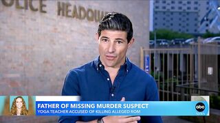 Father of Texas yoga instructor wanted for murder speaks out l GMA