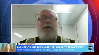 Father of Texas yoga instructor wanted for murder speaks out l GMA