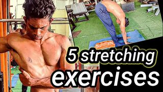 5 Stretching Exercises | Stretching after workout and improve your flexibility (100% working tips)