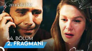 Camdaki Kız 44. Bölüm 2. Fragmanı | "Ne Olur Hayri Gitmesin..."