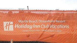 Large Brand-New Holiday Inn Club Vacations, MYRTLE BEACH! Oceanfront/ Boulevard Resort- Coming 2024?