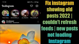 Fix instagram showing old posts 2022 | couldn't refresh feeds | new posts not loading instagram