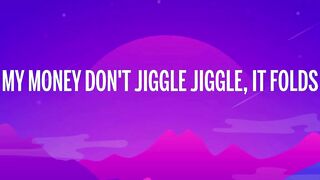 Duke & Jones - My Money Don't Jiggle Jiggle It Folds (Lyrics) TikTok Song