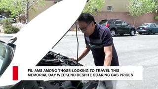 Fil-Ams travel for Memorial Day weekend despite soaring gas prices | TFC News Nevada, USA