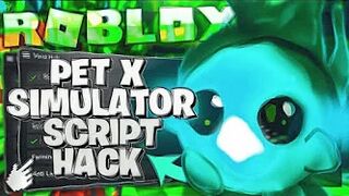 Roblox Pet Simulator X Script | DUPE |  Best Hack | FREE DOWNLOAD 2022