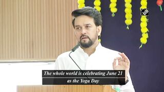 Yoga has gained international recognition in last 8 years: Union Minister Anurag Thakur