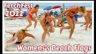 Women's Beach Flags - Fetch Fest 2022 - Rounds 1,2,3