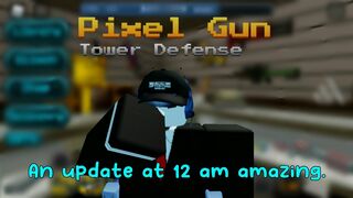 New update in Pixel Gun Tower Defense! [ROBLOX]