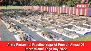 Army Personnel Practice Yoga At Poonch Ahead Of International Yoga Day