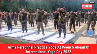 Army Personnel Practice Yoga At Poonch Ahead Of International Yoga Day