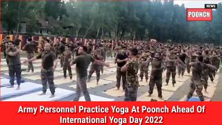 Army Personnel Practice Yoga At Poonch Ahead Of International Yoga Day