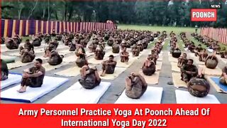 Army Personnel Practice Yoga At Poonch Ahead Of International Yoga Day