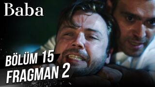 Baba 15. Bölüm 2. Fragman (Sezon Finali)