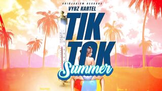 Vybz Kartel - Tik Tok Summer (Official Audio)