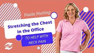 Stretching the Chest in the Office to Help with Neck Pain