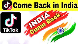 TikTok Come Back in India 2022 ???????? TikTok Made in India App