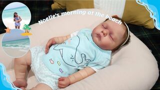 Noelle's Morning at the Beach ???? | Sophia's Reborns