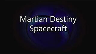 Destiny "The Spacecraft" Shortens Mars Travel