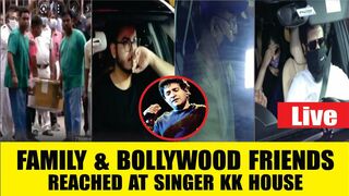 Live Video: Bollywood Celebrity & Family Friends Reached at KK home | KK Death Body