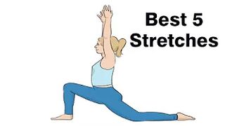 5 Best Stretches