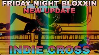 INDIE CROSS - FRIDAY NIGHT BLOXXIN NEW UPDATE - ROBLOX