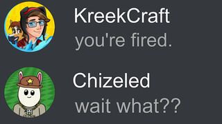 KreekCraft Actually Fired Me.