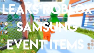 LEAKED ROBLOX SAMSUNG SUPERSTAR GALAXY EVENT ACCESSORIES!