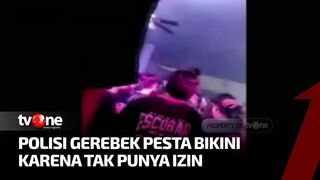 Tidak Berizin, Pesta Bikini di Depok Digerebek Polisi | Apa Kabar Indonesia Malam tvOne