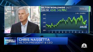 Hilton CEO Chris Nassetta says hotel chain not seeing any signs of travel slowdown