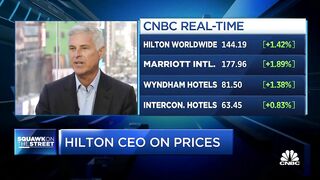 Hilton CEO Chris Nassetta says hotel chain not seeing any signs of travel slowdown