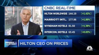 Hilton CEO Chris Nassetta says hotel chain not seeing any signs of travel slowdown