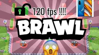 How to unlock 120 fps on brawl stars for Xiaomi phones (Poco F3)