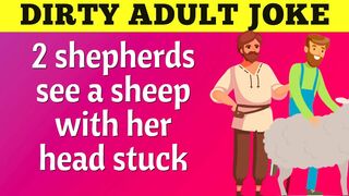 ???? Funny Dirty Joke - Two shepherds see a sheep with her head stuck