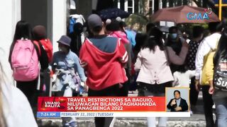 Travel restrictions sa Baguio, niluwagan bilang paghahanda sa Panagbenga 2022 | UB