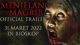 MENJELANG MAGHRIB - OFFICIAL TRAILER 31 MARET 2022