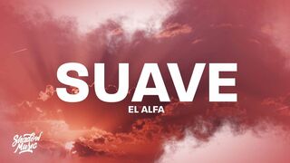 El Alfa - Suave (TikTok Song) Letra/Lyrics