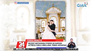 Recent Instagram stories ni Kapuso actress Carla Abellana, pinag-uusapan | 24 Oras