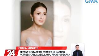 Recent Instagram stories ni Kapuso actress Carla Abellana, pinag-uusapan | 24 Oras