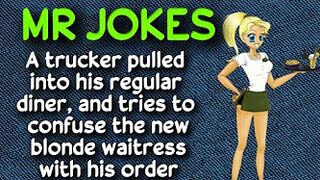 Funny Joke- A trucker pulled into his regular diner, and tries to confuse the new blonde waitress