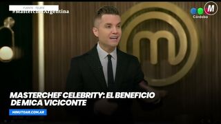 MasterChef Celebrity: el beneficio de Mica Viciconte - Minuto Argentina