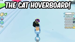 I Got CAT HOVERBOARD in Pet Simulator X Roblox