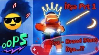 @KYZ - brawl Stars????'ı İfşalıyorum!?..????????