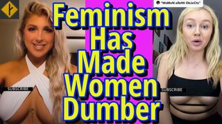 Feminism Created The Modern Monster (Breakdown) TikTok Compilation Societal Intellectual Decline