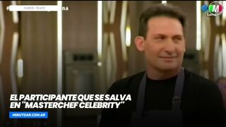 El participante que se salva en "MasterChef Celebrity"- Minuto Argentina