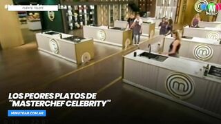 Los peores platos de "MasterChef Celebrity"- Minuto Argentina