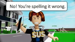 When you have to spell out your name (meme) ROBLOX