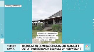 TikTok Star Says She Was Turned Away From Horse Ranch And Mocked Because Of Her Weight