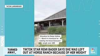 TikTok Star Says She Was Turned Away From Horse Ranch And Mocked Because Of Her Weight