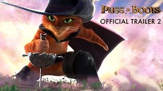 Puss In Boots: The Last Wish - Official Trailer 2